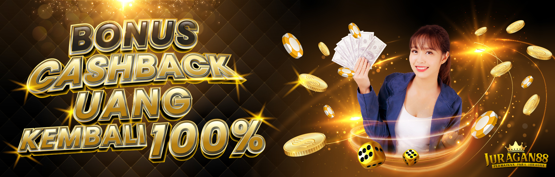 BONUS CASHBACK 100%