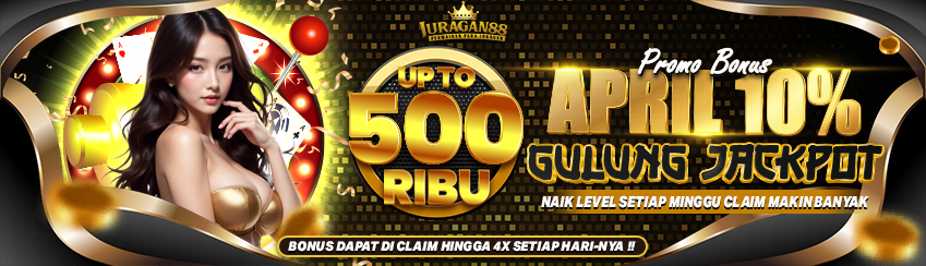 BONUS APRIL GULUNG JACKPOT 10%